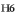 h6